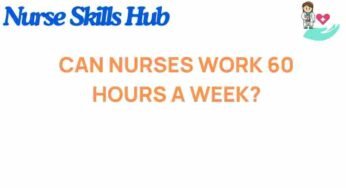 The 60-Hour Workweek: Can Nurses Really Handle It?