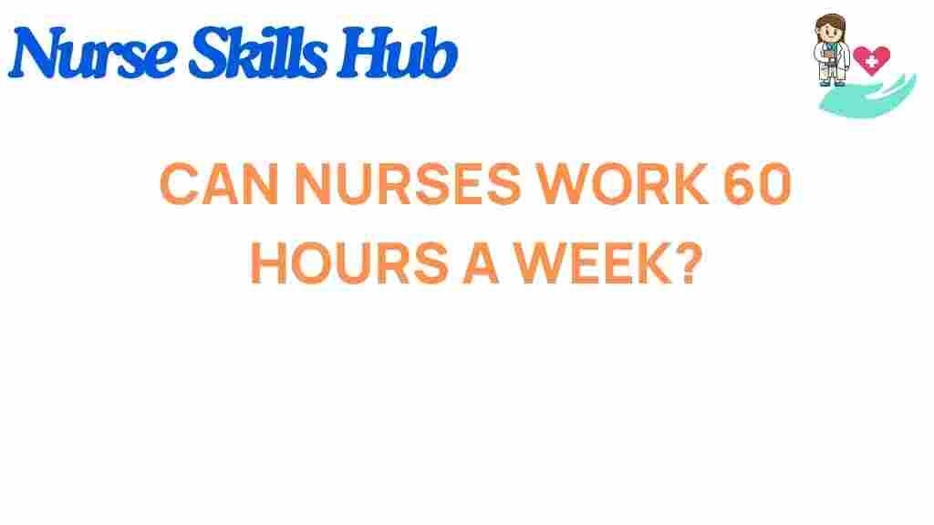 nurses-workweek-60-hours