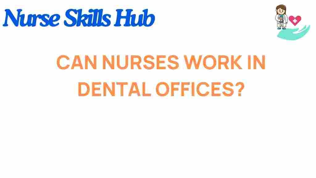 can-nurses-work-in-dental-offices