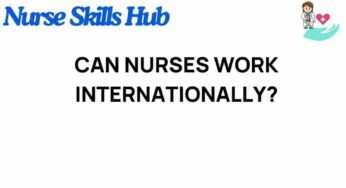 Can Nurses Work Internationally? Unlocking Global Opportunities