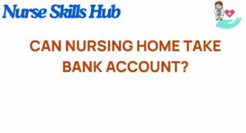 Can a Nursing Home Legally Access Your Bank Account? Unraveling the Truth