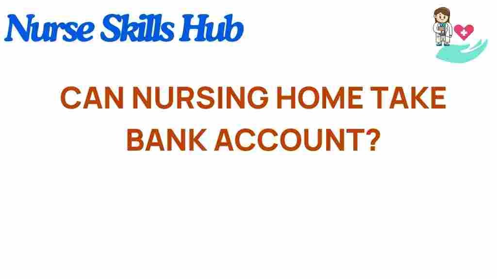 can-nursing-home-access-bank-account