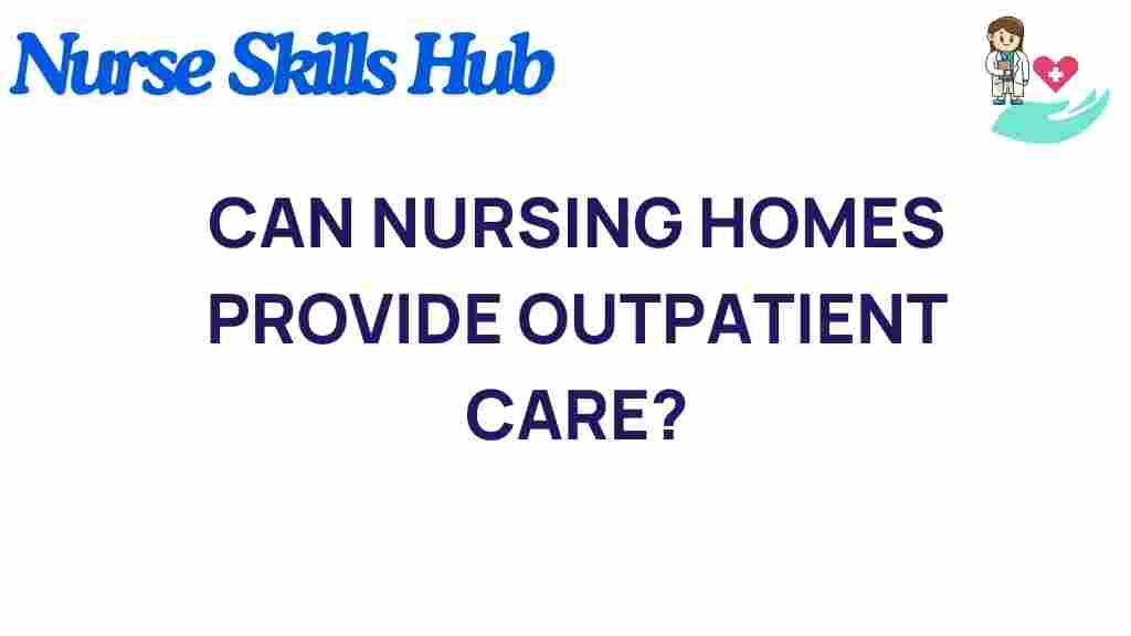 nursing-homes-outpatient-care