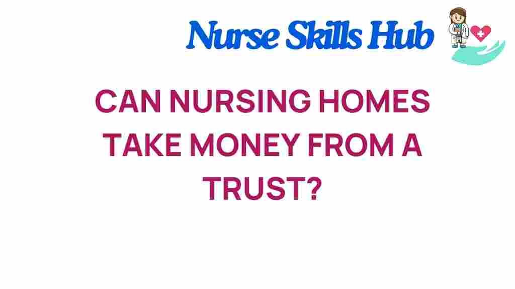 nursing-homes-trust-funds-access