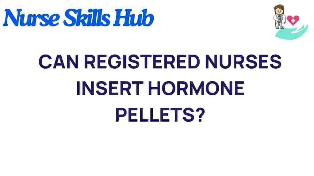 registered-nurses-hormone-pellets