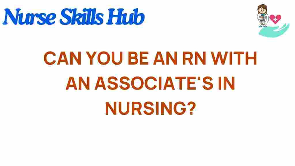 can-you-be-an-rn-with-an-associates-degree