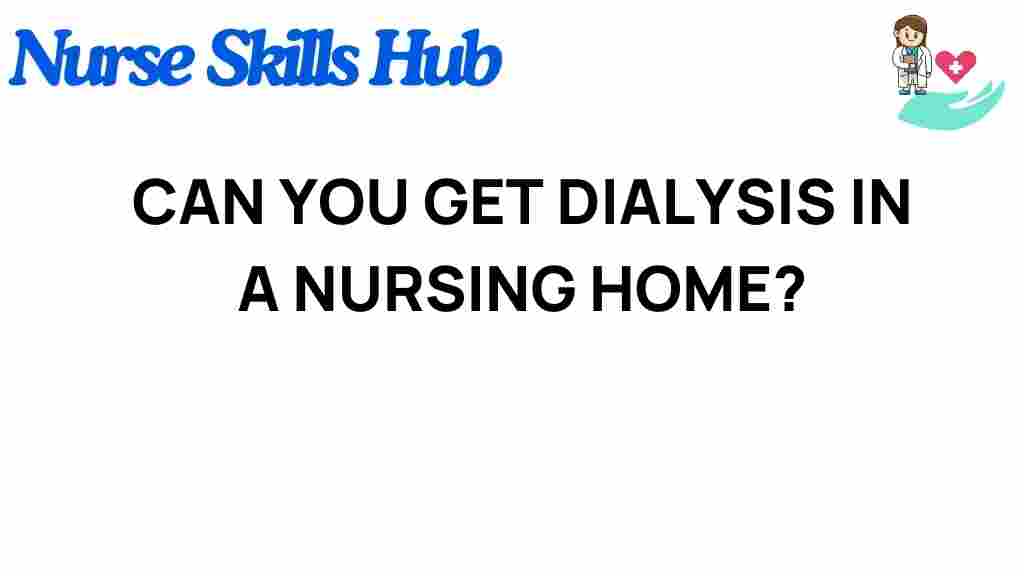 dialysis-in-a-nursing-home