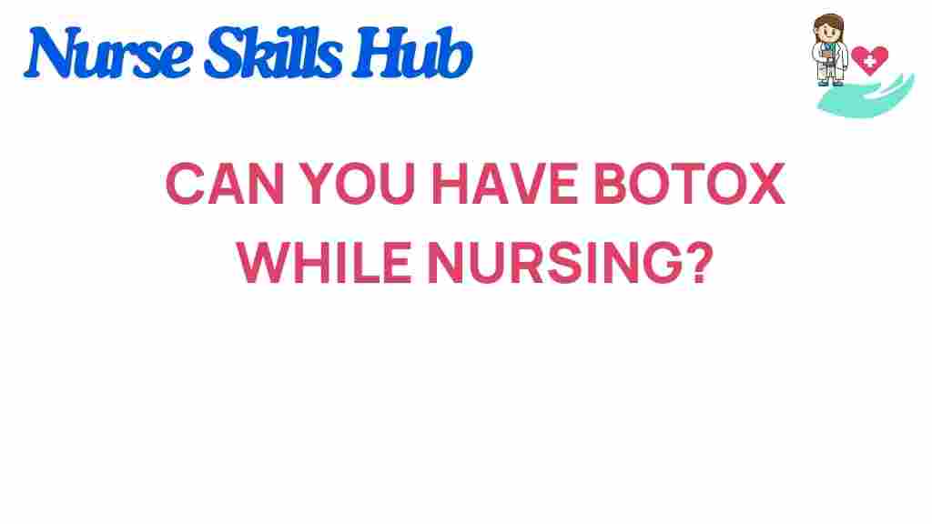 botox-while-nursing