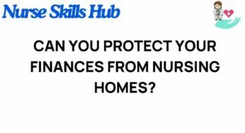 Shielding Your Wealth: Protecting Finances from Nursing Homes