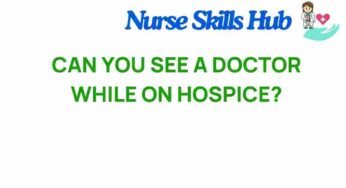 Can You See a Doctor While on Hospice? Unpacking the Myths