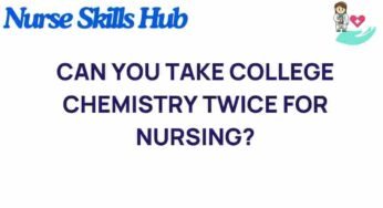 The Truth About Taking College Chemistry Twice for Nursing Students