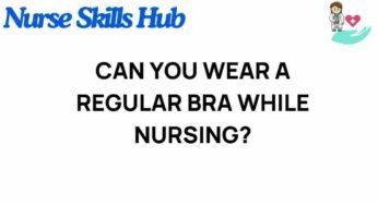 Can You Wear a Regular Bra While Nursing? The Surprising Truth