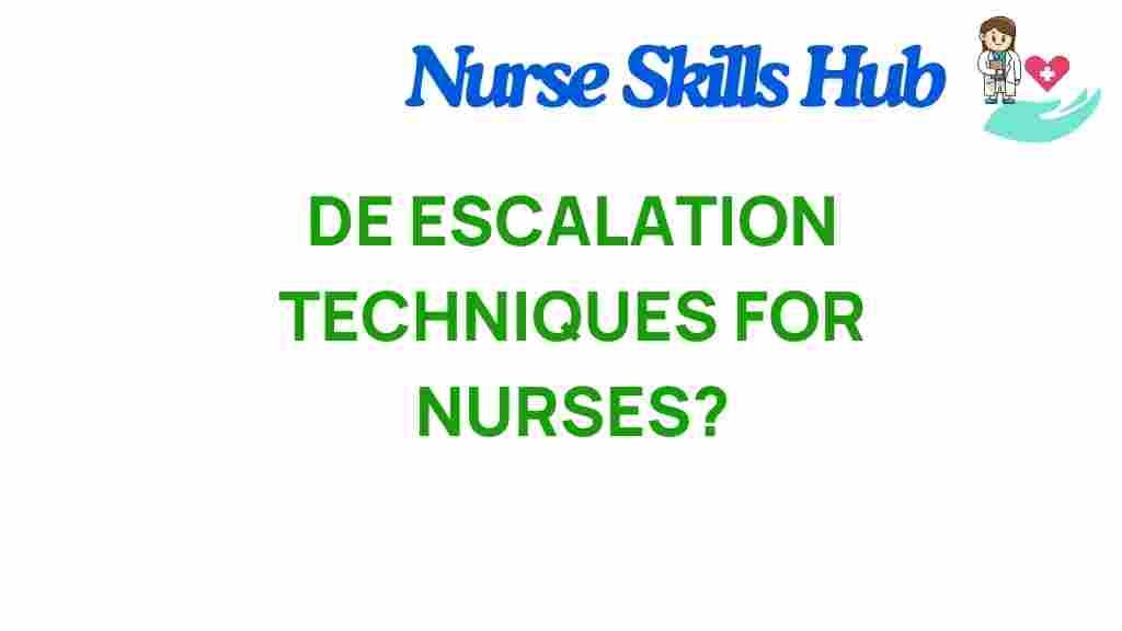 de-escalation-techniques-for-nurses
