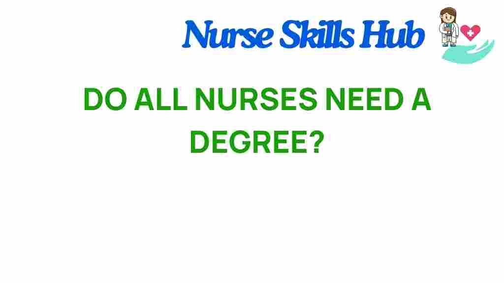 do-all-nurses-need-a-degree