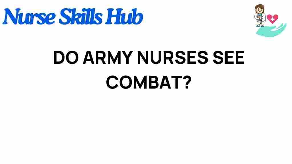 army-nurses-combat-experience