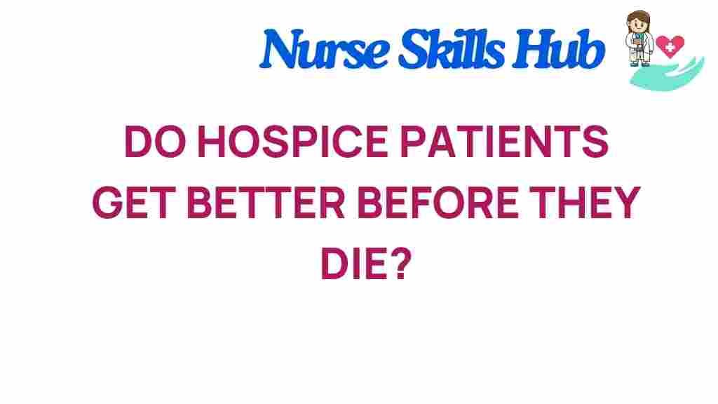 do-hospice-patients-get-better