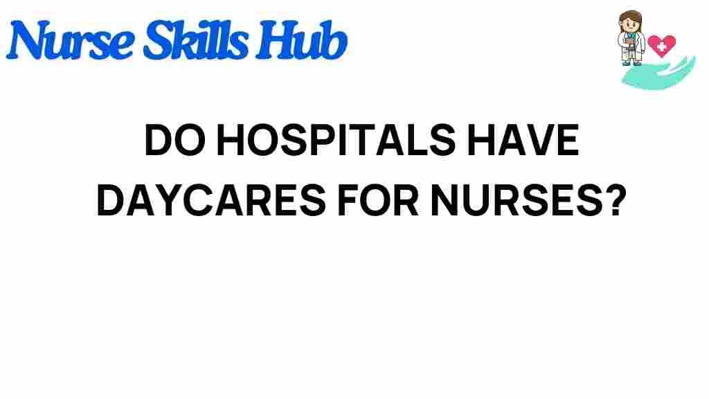 hospitals-daycares-nurses