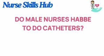 Do Male Nurses Handle Catheters? Breaking Down the Myths
