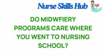 Do Midwifery Programs Prioritize Your Nursing School Background?