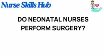 Do Neonatal Nurses Perform Surgery? Unveiling Their Critical Role