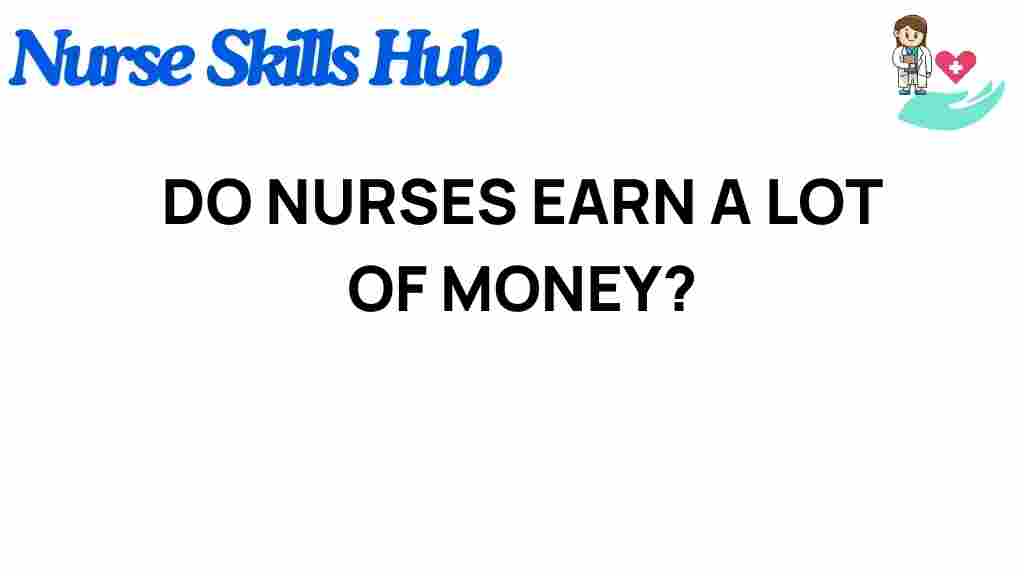 do-nurses-earn-a-fortune