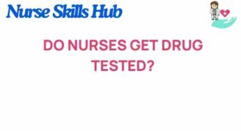 The Truth Behind Drug Testing for Nurses: What You Need to Know