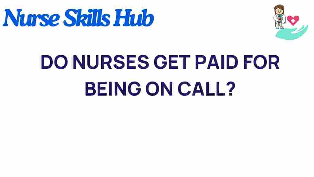 nurses-on-call-pay