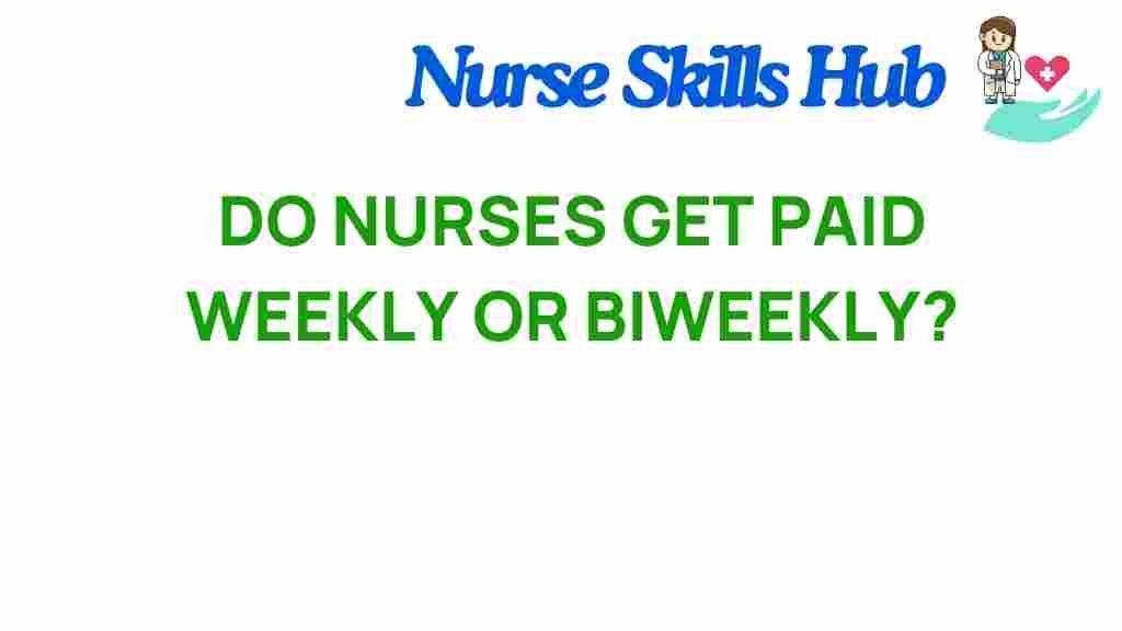 nurses-pay-schedule-weekly-biweekly