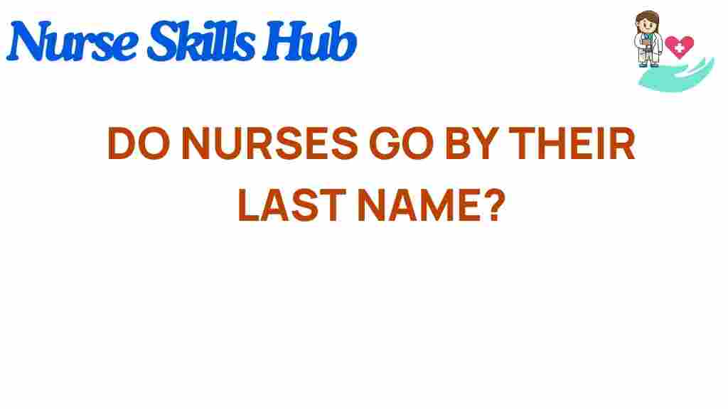 nurses-last-names-tradition