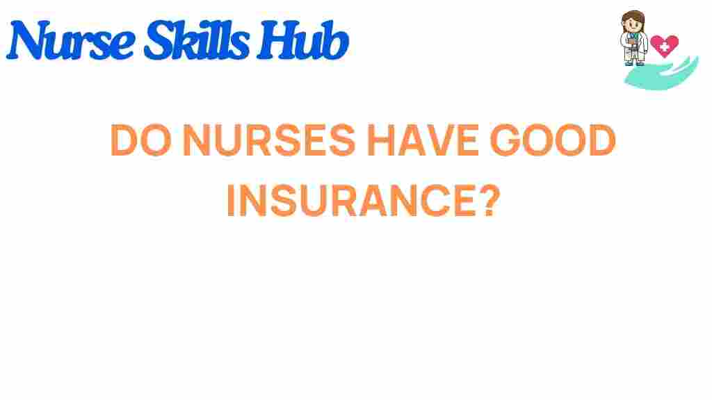 do-nurses-have-good-insurance