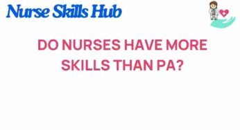Do Nurses Possess Superior Skills Compared to Physician Assistants?