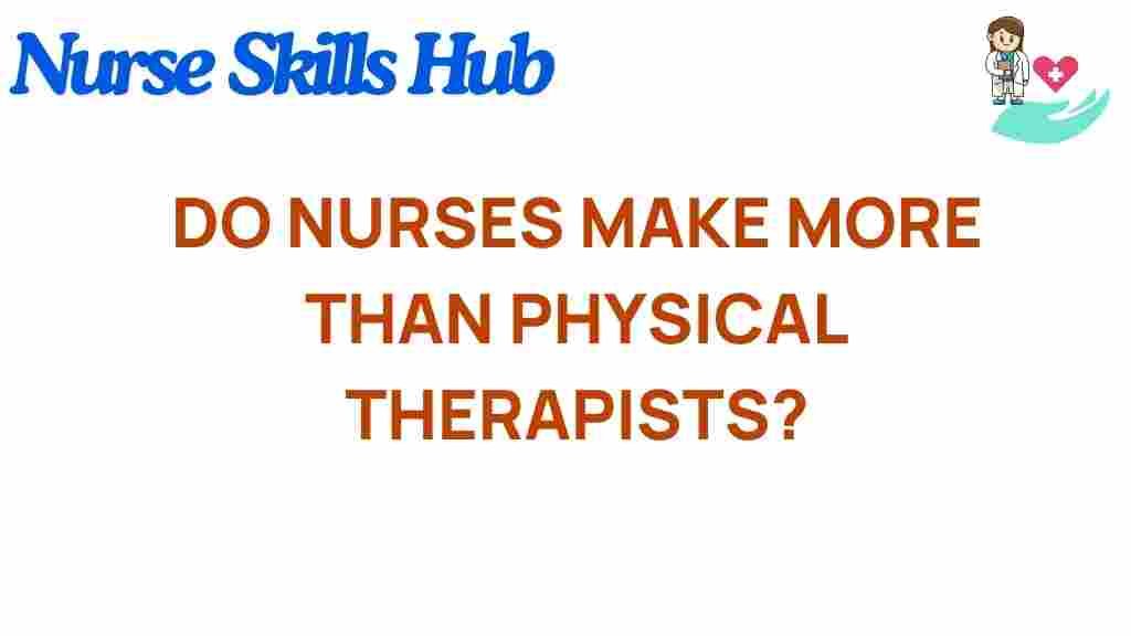 do-nurses-outearn-physical-therapists