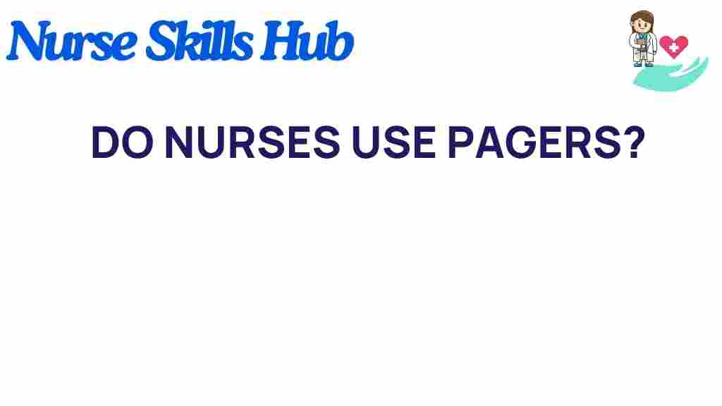 do-nurses-use-pagers