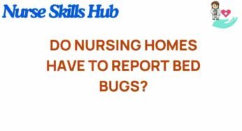Are Nursing Homes Obligated to Report Bed Bugs? Uncovering the Truth