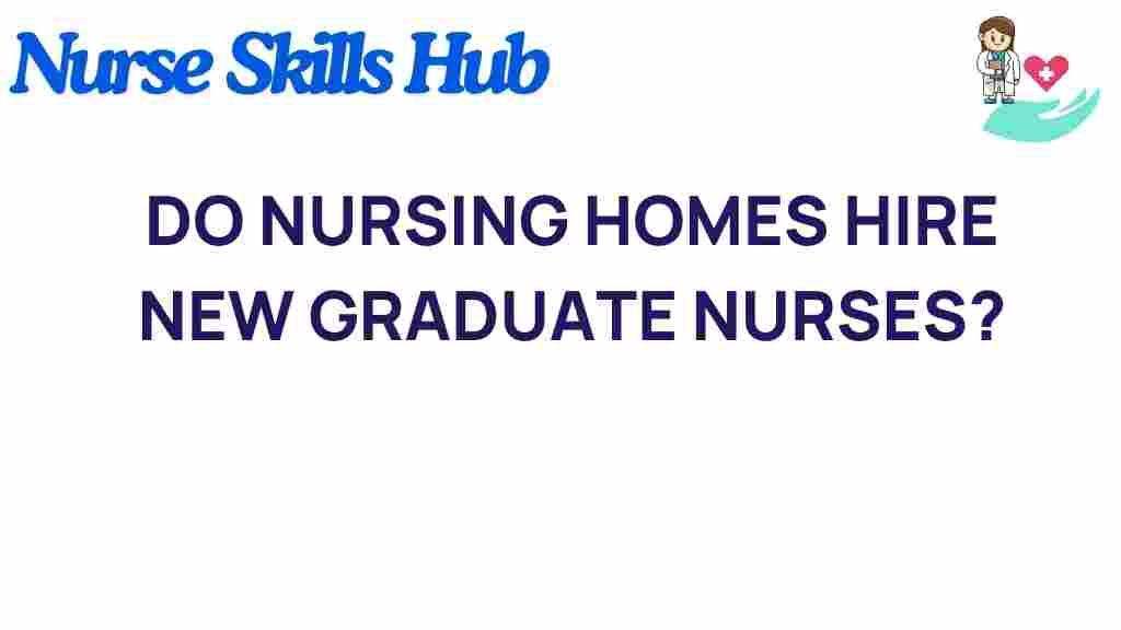 nursing-homes-hire-new-graduate-nurses