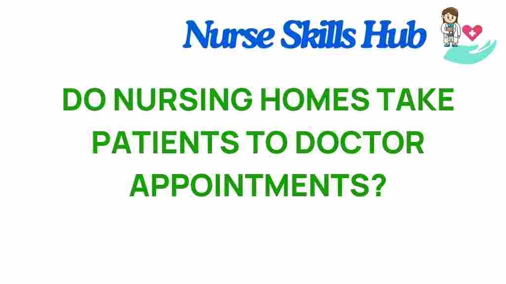 nursing-homes-doctor-appointments