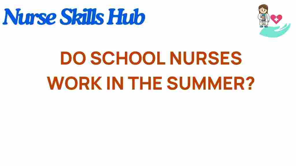 school-nurses-work-summer