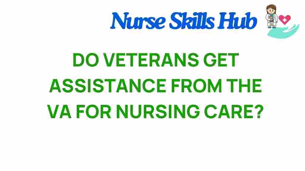 veterans-va-assistance-nursing-care