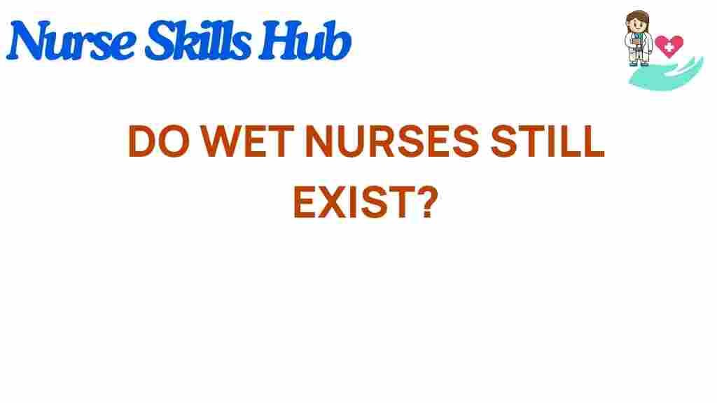 do-wet-nurses-still-exist