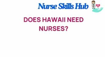 The Urgent Call: Does Hawaii Need Nurses to Secure Its Healthcare Future?
