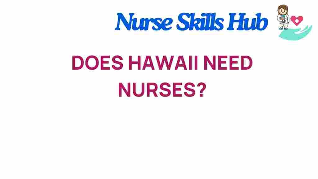 hawaii-nurses-healthcare-shortage