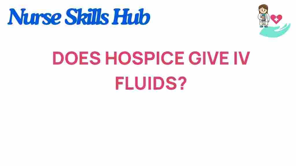 hospice-give-iv-fluids