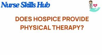Unveiling the Truth: Does Hospice Include Physical Therapy?