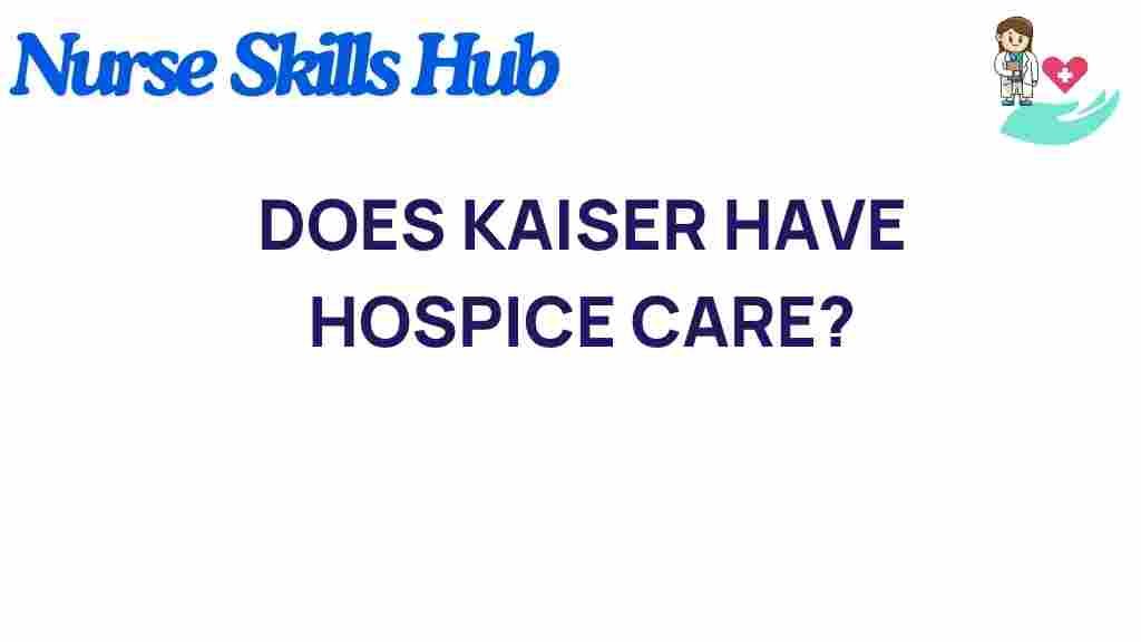 kaiser-hospice-care