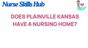 Unveiling the Truth: Does Plainville, Kansas Have a Nursing Home?
