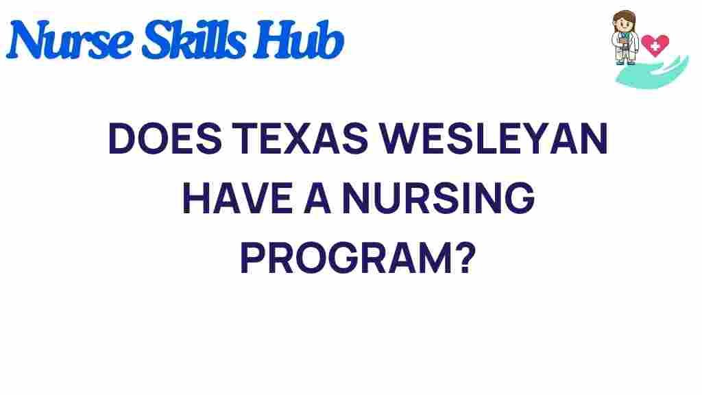 texas-wesleyan-nursing-program