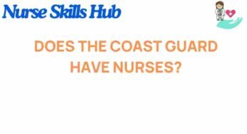 Unveiling the Role of Nurses in the Coast Guard: A Hidden Asset