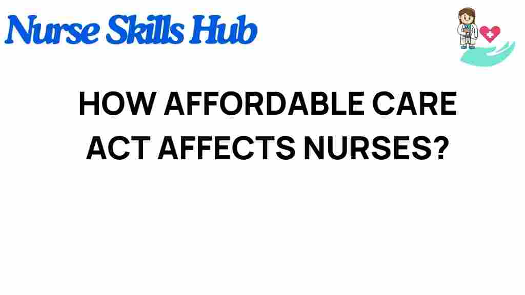 affordable-care-act-nursing-impact