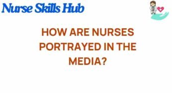 Unveiling the Truth: How Nurses Are Portrayed in the Media