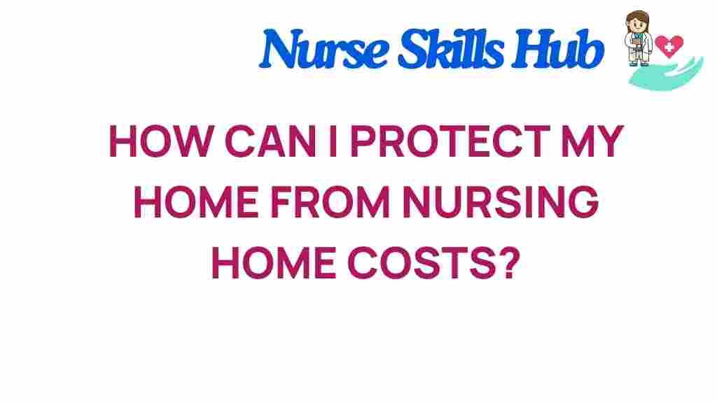 safeguarding-assets-nursing-home-costs